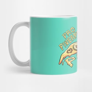 Pro Pineapple Pizza Mug